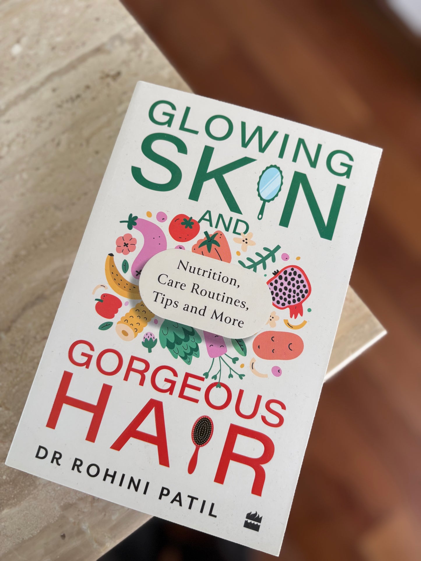 Glowing Skin and Gorgeous Hair Book